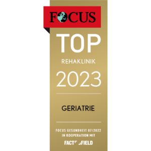 Siegel Focus Top Rehaklinik 2023 Geriatrie Focus Gesundheit 07/2022 in Kooperation mit Factfield